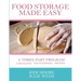 Food Storage Made Easy: A complete guide to planning, buying, and using your food storage