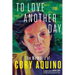 To Love Another Day: The Memoirs of Cory Aquino