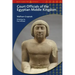 Court Officials of the Egyptian Middle Kingdom
