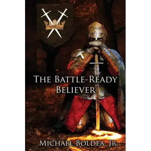 The Battle-Ready Believer
