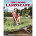 The Living Landscape: Discovering the Critical Zone