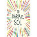 Te Daría El Sol / I'll Give You the Sun
