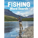 Fishing Word Search Book For Adults: Large Print Fishing gift Puzzle Book With Solutions