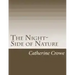 The Night-Side of Nature