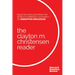 The Clayton M. Christensen Reader