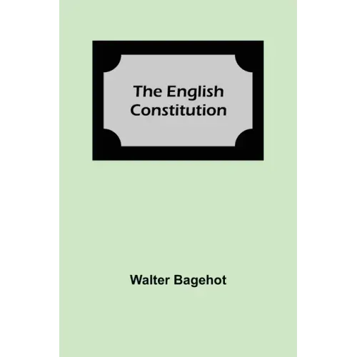 The English Constitution