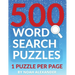 500 Word Search Puzzles: 1 Puzzle Per Page