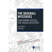 The Baseball Mysteries: Challenging Puzzles for Logical Detectives
