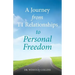 A Journey from T1 Relationships to Personal Freedom