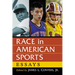 Race in American Sports: Essays