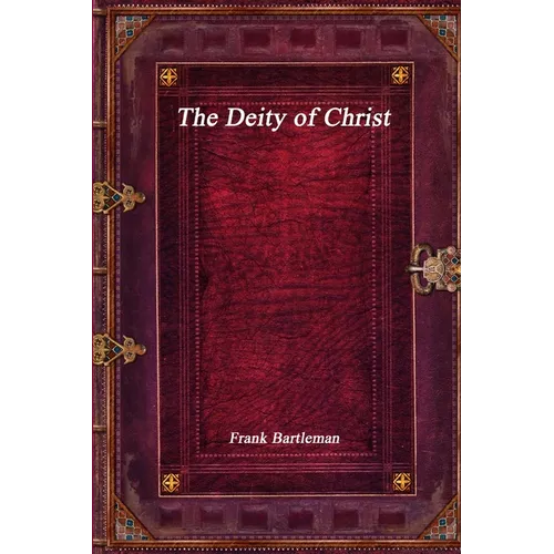 The Deity of Christ