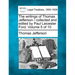 The writings of Thomas Jefferson / collected and edited by Paul Leicester Ford. Volume 5 of 10