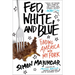 Fed, White, and Blue: Finding America with My Fork