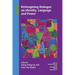 Reimagining Dialogue on Identity, Language and Power