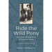 Ride the Wild Pony... and other stories from 57 Steuben Street: A Children's Book for Grown-Ups