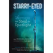 Starry-Eyed: 16 Stories That Steal the Spotlight