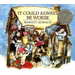 It Could Always Be Worse: A Yiddish Folk Tale (Caldecott Honor Book)