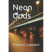 Neon Gods