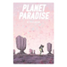 Planet Paradise
