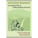 Instructional Assessment: An Essential Path for Guiding Reading Instruction