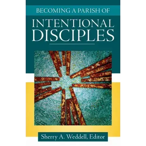 Becoming a Parish of Intentional Disciples