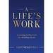 A Life's Work: Learning to Overrule My Mindless Brain