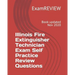 Illinois Fire Extinguisher Technician Exam Self Practice Review Questions