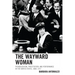 The Wayward Woman: Progressivism, Prostitution, and Performance in the United States, 1888-1917
