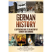 German History: A Captivating Guide to the History of Germany and Germania