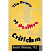 The Power of Positive Criticism