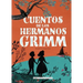 Cuentos de Los Hermanos Grimm