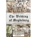 The Wedding of Magdeburg