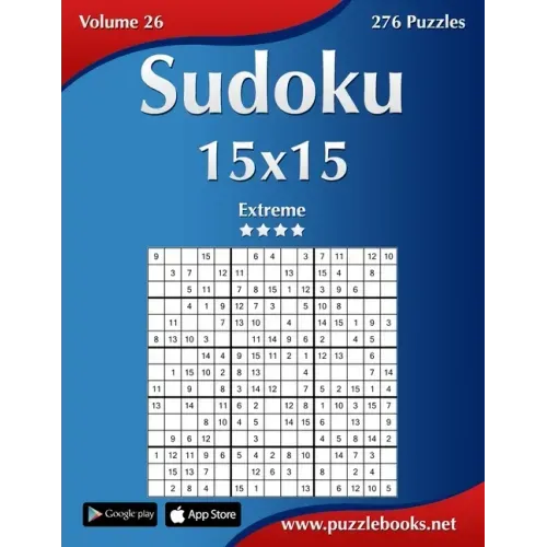 Sudoku 15x15 - Extreme - Volume 26 - 276 Puzzles