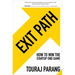 Exit Path: How to Win the Startup End Game