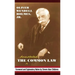 The Annotated Common Law: With 2010 Foreword and Explanatory Notes