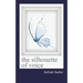 The Silhoette of Voice