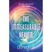 The Immeasurable Heaven