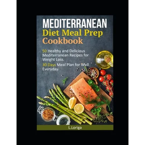 Mediterranean Diet, Meal Prep Book: Essential Mediterranean Ketogenic Meal...Pasta and Pizza recipes