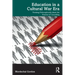 Education in a Cultural War Era: Thinking Philosophically about the Practice of Cancelling