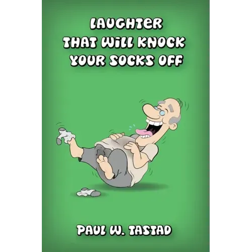 Laughter That Will Knock Your Socks Off
