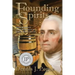Founding Spirits: George Washington and the Beginnings of the American Whiskey
