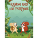 Ramon and His Purpose