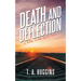 Death and Deflection: A Ben Time Mystery
