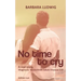 No time to cry: Diagnosis Creutzfeldt- Jakob Disease CJD - A real story -