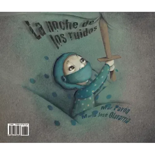 La Noche de Los Ruidos / Los Ruidos de la Noche (the Night of the Noises / The Noises of the Night)