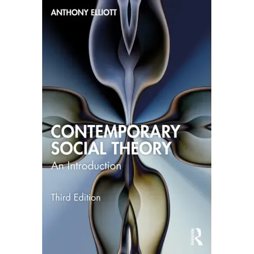 Contemporary Social Theory: An Introduction