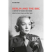 Berlin and the BBC: A Century of Sound and Vision