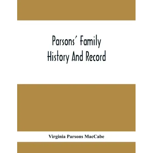Parsons' Family History And Record