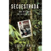 Secuestrada (Kidnapped): Una Historia de la Vida Real