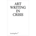 Art Writing in Crisis